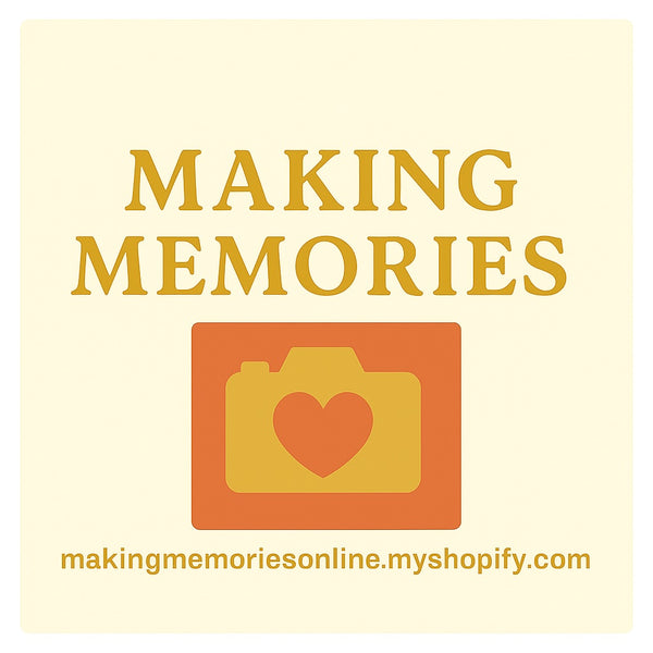 Making Memories